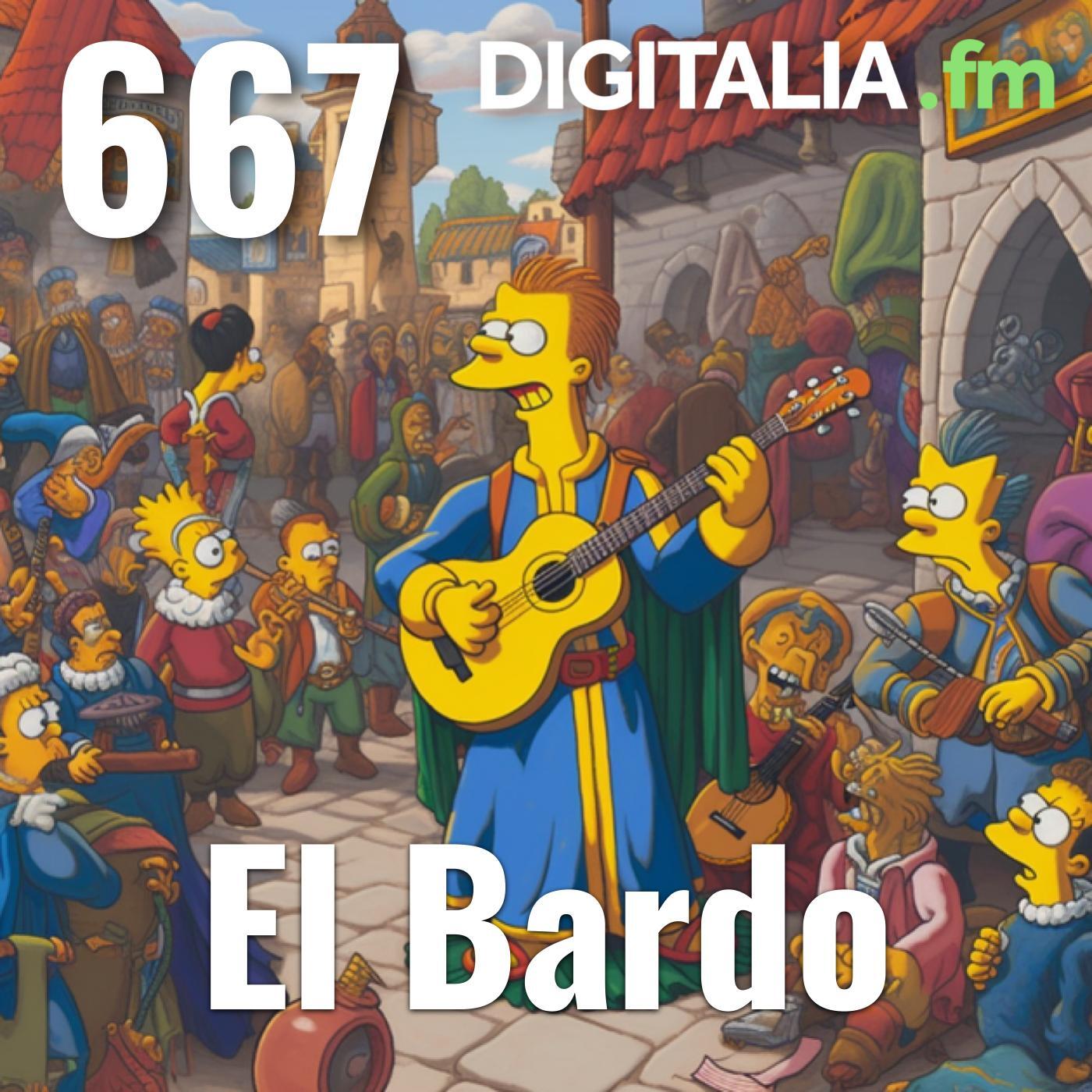 Digitalia #667 - El Bardo