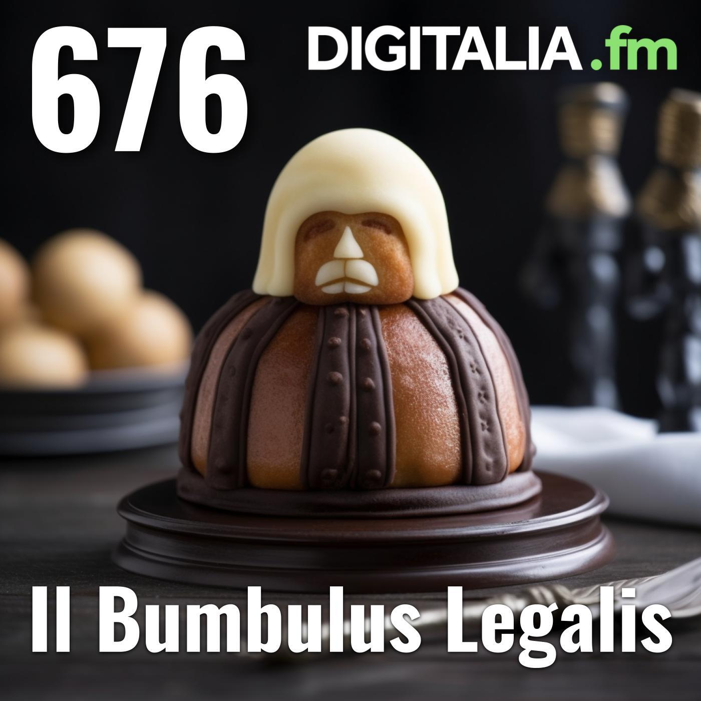 Digitalia #676 - Il Bumbulus Legalis episode artwork