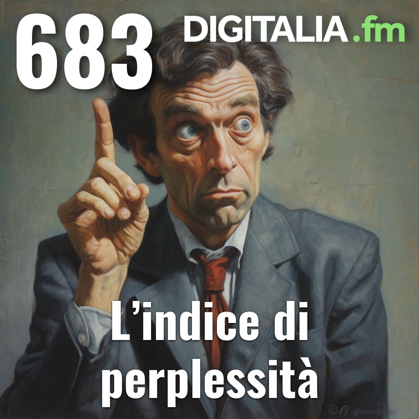 Digitalia #683 - L'indice di perplessità episode artwork