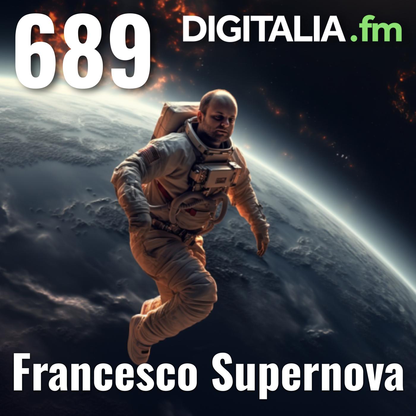 Digitalia #689 - Francesco Supernova episode artwork