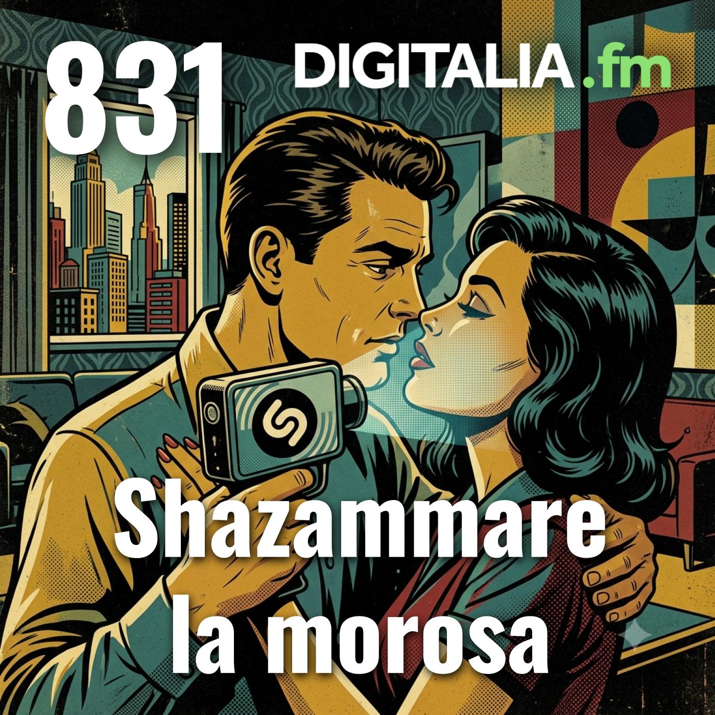 Digitalia #831 - Shazammare la morosa episode artwork